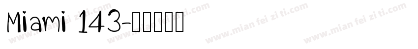 Miami 143字体转换